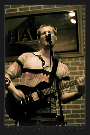 Thad Played Guitar...