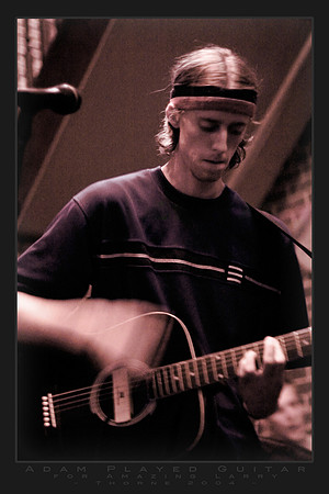Adam Played Guitar...